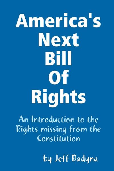 America’s Next Bill Of Rights