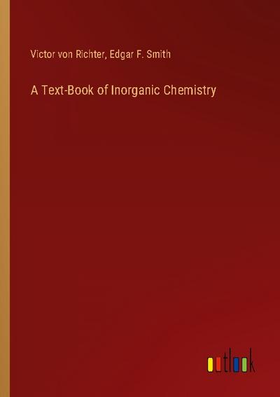 A Text-Book of Inorganic Chemistry