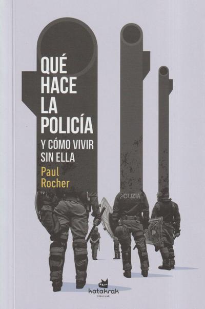 Qué hace la policía