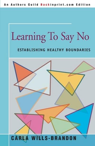 Learning to Say No