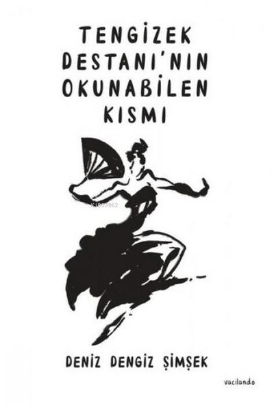 Tengizek Destaninin Okunabilen Kismi