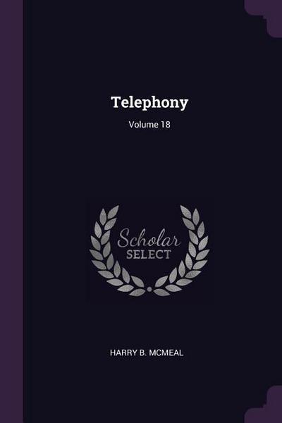 Telephony; Volume 18