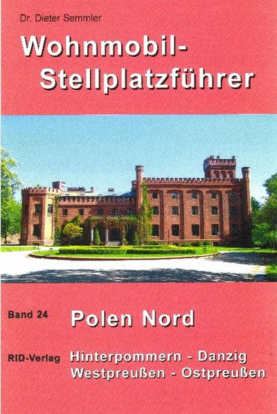 Wohnmobil-Stellplätze 24. Polen Nord