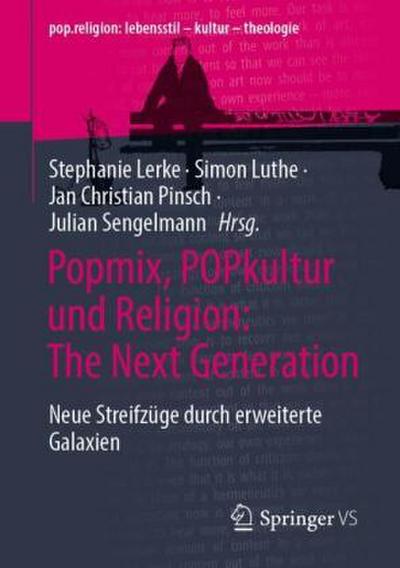 Popmix, POPkultur und Religion: The Next Generation