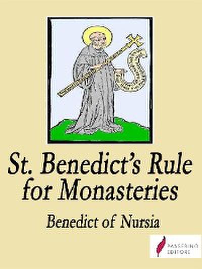 Saint Benedict’s Rule for monasteries