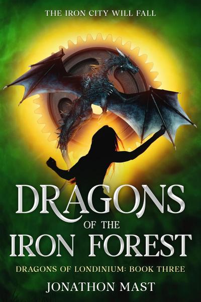 Dragons of the Iron Forest