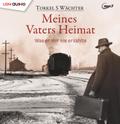 Meines Vaters Heimat, 2 Audio-CD, 2 MP3
