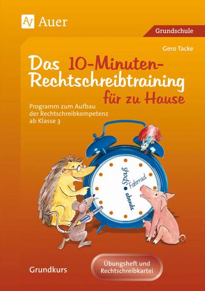 Eltern helfen ihrem Kind. Das 10-Minuten-Rechtschreibtraining