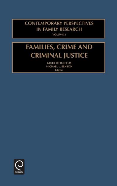 Families, Crime and Criminal Justice