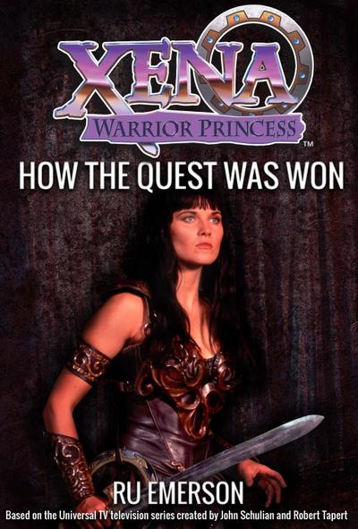 Xena Warrior Princess: How The Quest Was Won