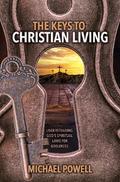 The Keys to Christian Living