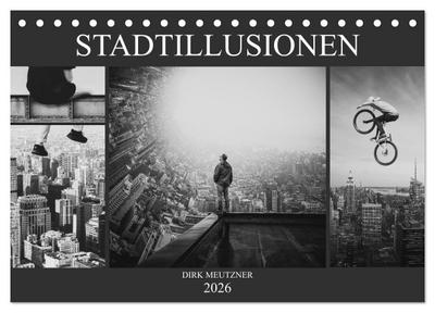 Stadtillusionen (Tischkalender 2026 DIN A5 quer), CALVENDO Monatskalender