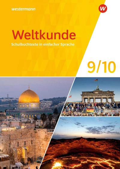 Weltkunde für Gemeinschaftsschulen in Schleswig-Holstein - Schulbuchtexte in einfacher Sprache 9 /10