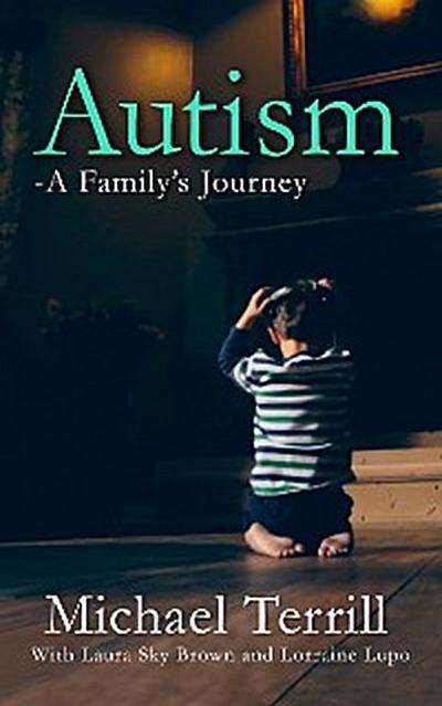 Autism: A Family’s Journey