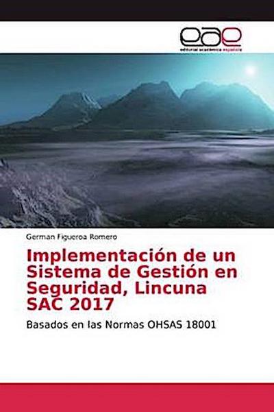Implementación de un Sistema de Gestión en Seguridad, Lincuna SAC 2017