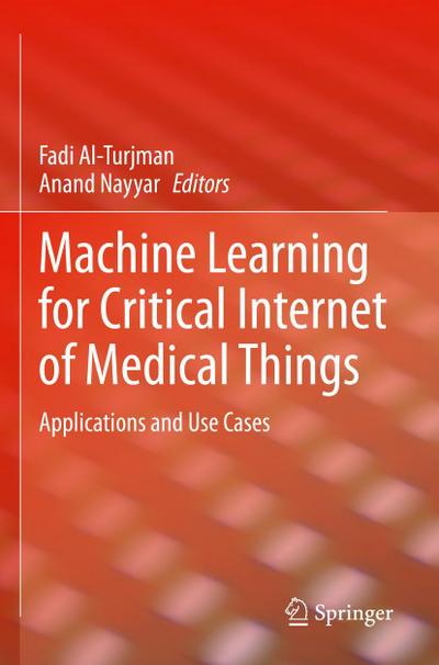 Machine Learning for Critical Internet of Medical Things