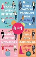 Triple Duty Bodyguards // Three Swedish Mountain Men // Faking With Benefits // Nanny For The Neighbors