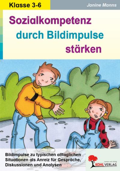 Sozialkompetenz durch Bildimpulse stärken