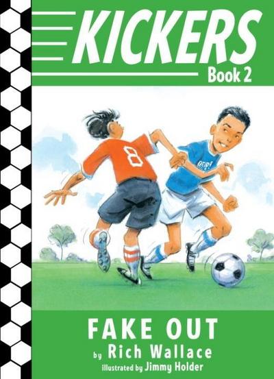 Kickers #2: Fake Out