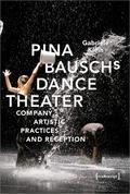 Pina Bausch’s Dance Theater