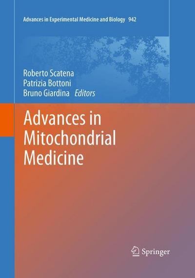 Advances in Mitochondrial Medicine