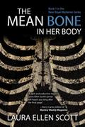 The Mean Bone in Her Body