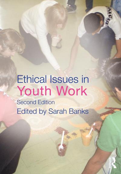 Ethical Issues in Youth Work