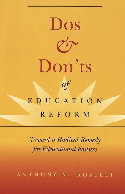 Dos & Don’ts of Education Reform