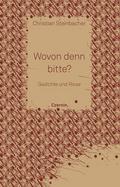 Wovon denn bitte?
