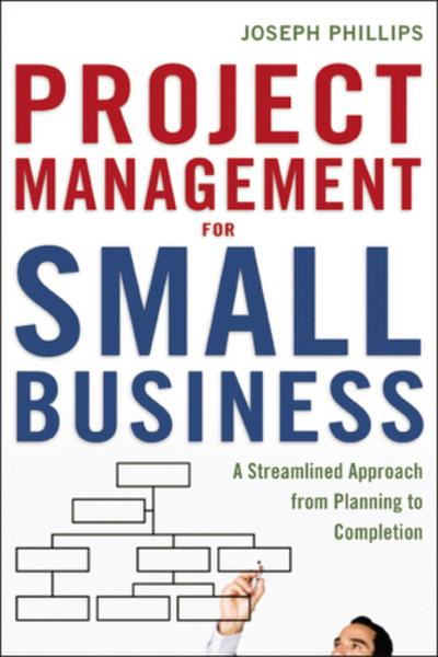 The Project Management for Small Business