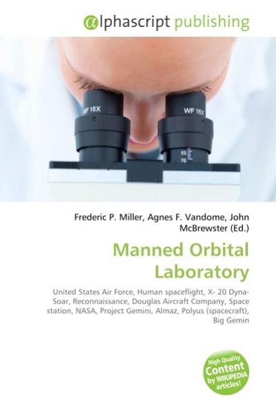 Manned Orbital Laboratory - Frederic P. Miller