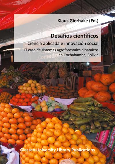 Desafíos científicos - Ciencia aplicada e innovación social