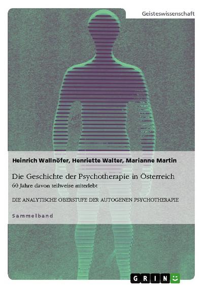 Die Geschichte der Psychotherapie in Österreich