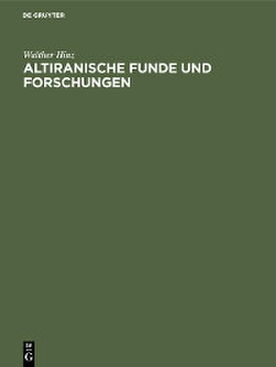 Altiranische Funde und Forschungen