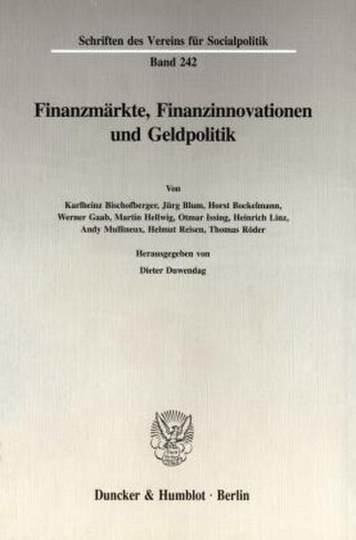 Finanzmärkte, Finanzinnovationen und Geldpolitik.