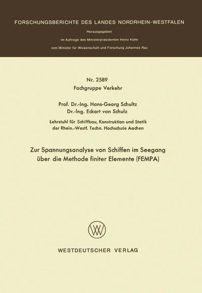 Zur Spannungsanalyse von Schiffen im Seegang über die Methode finiter Elemente FEMPA