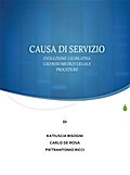 La causa di servizio: novità legislative, giudizio medico legale e procedure