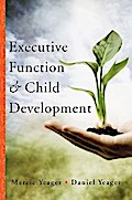 Executive Function & Child Development