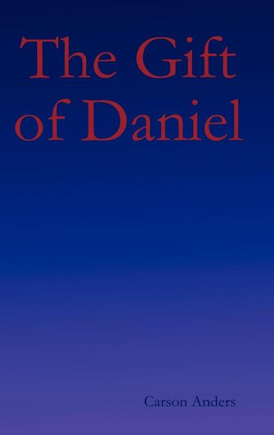 The Gift of Daniel