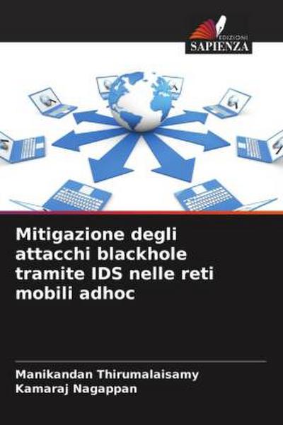 Mitigazione degli attacchi blackhole tramite IDS nelle reti mobili adhoc
