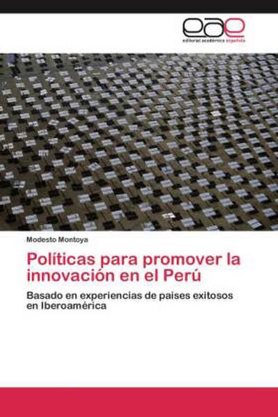 Políticas para promover la innovación en el Perú