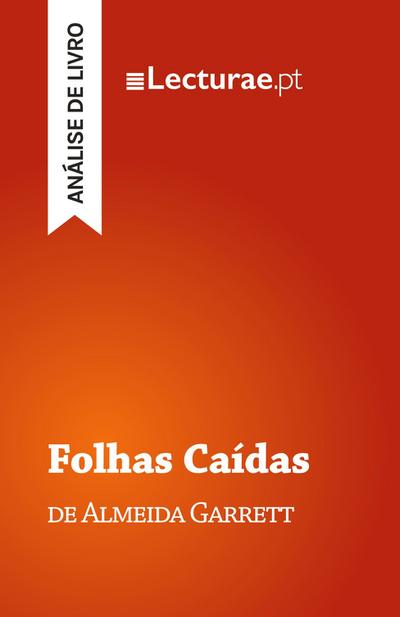 Folhas Caídas - Almeida Garrett (análise de livro)