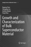 Growth and Characterization of Bulk Superconductor Material