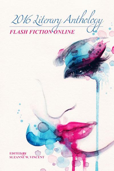 Flash Fiction Online 2016 Literary Anthology