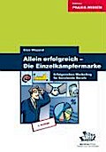 Allein erfolgreich - Die Einzelkämpfermarke