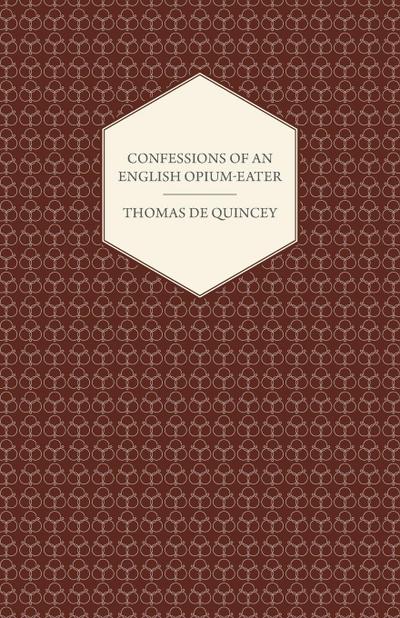 Confessions of an English Opium-Eater