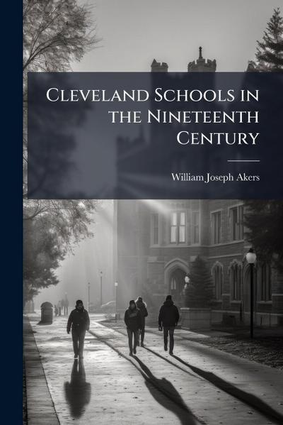 Cleveland Schools in the Nineteenth Century