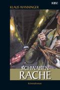 Schwaben-Rache von Klaus Wanninger | Ebook