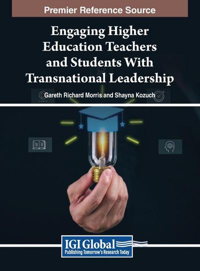 Engaging Higher Education Teachers and Students With Transnational Leadership