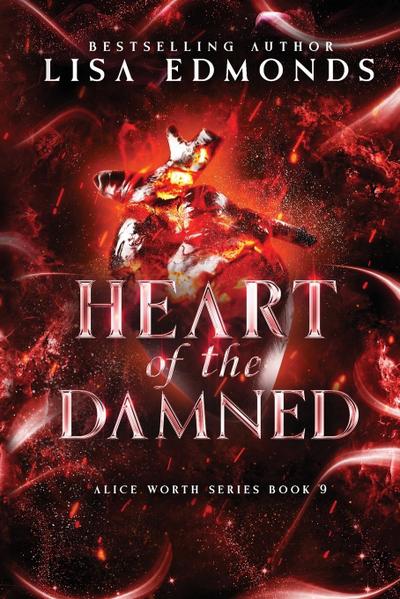 Heart of Damned (Alice Worth Book 9)